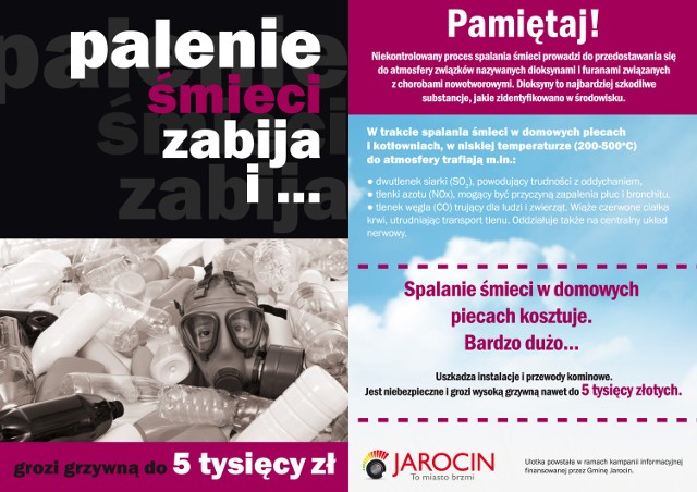 "Palenie śmieci zabija i ..." - nowa akcja informacyjna w gminie Jarocinie