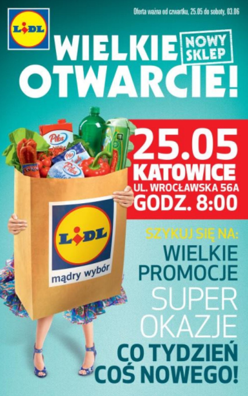 Nowy jedenasty już Lidl w Katowicach, tym razem przy Wrocławskiej 56A. Otwarcie 25 maja