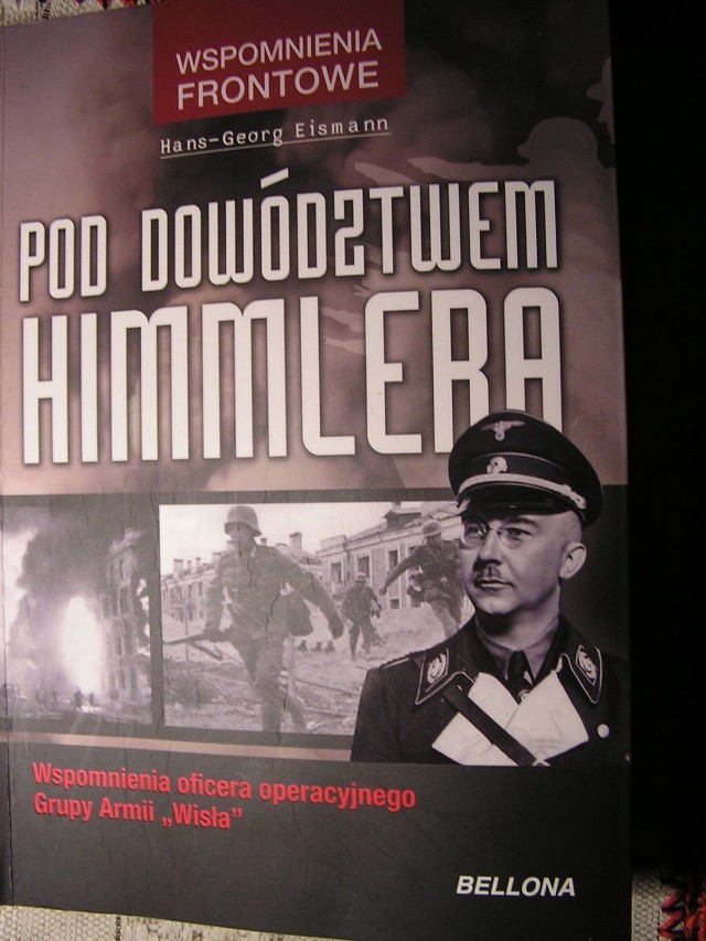 Okładka &#8222;Pod dowództwem Himmlera. Wspomnienia frontowe&#8221; Hans Georg Eismann