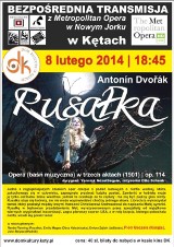 "Rusałka" - opera w trzech aktach w Domu Kultury w Kętach