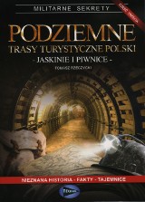 Tomasz Rzeczycki, Podziemne Trasy Turystyczne Polski, cz. 3 Jaskinie i piwnice [RECENZJA]