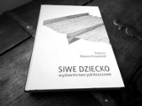 "Siwe dziecko". Książka o Tadeuszu Wyrwie-Krzyżańskim już w sprzedaży