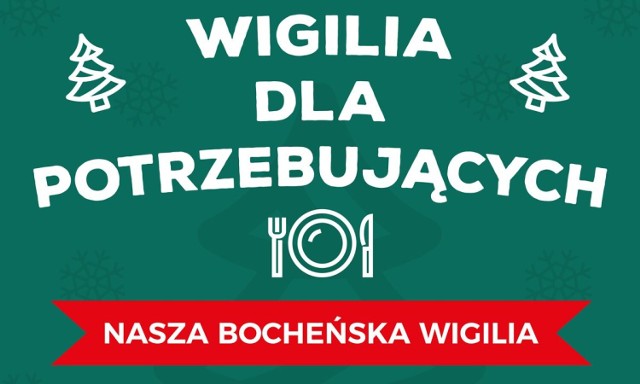 W niedzielę 11.12.2022 na Placu Sanktuaryjnym przy Bazylice Św. Mikołaja w Bochni zaplanowano pierwszą bocheńską Wigilię dla potrzebujących