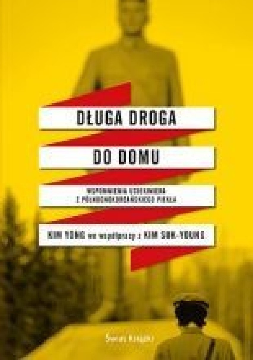 Długa droga do domu. Opowieść o koreańskiej rzeczywistości