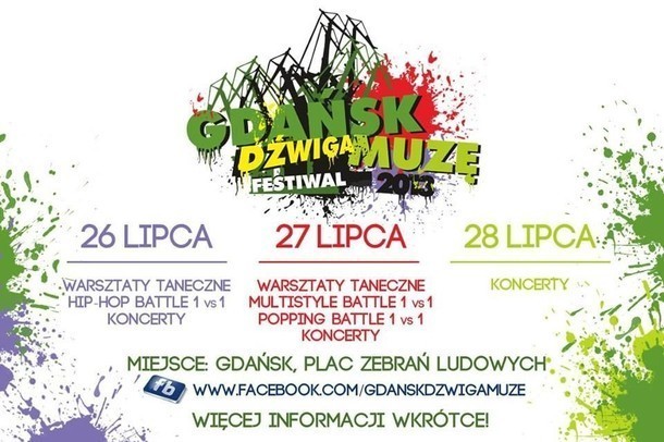 Festiwal Gdańsk Dźwiga Muzę 2013 odbędzie się w dniach 26-28...