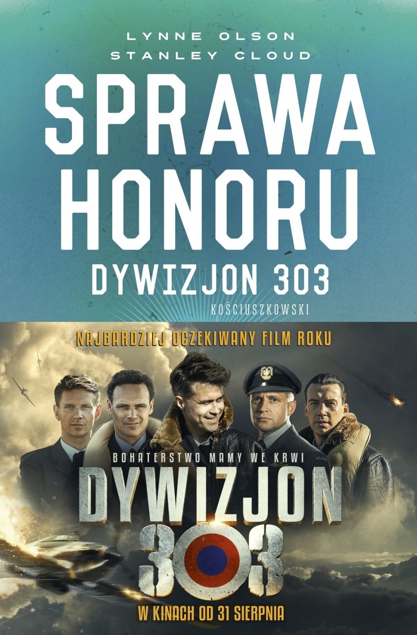 "Sprawa honoru. Dywizjon 303". Prawdziwa historia polskich asów przestworzy