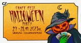 Craft Fest Drink x Food x Fun Halloween Party – jedyna taka impreza halloweenowa we Wrocławiu już 27-28 października!