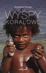 "Wyspy Koralowe" - Krzysztof Kryza