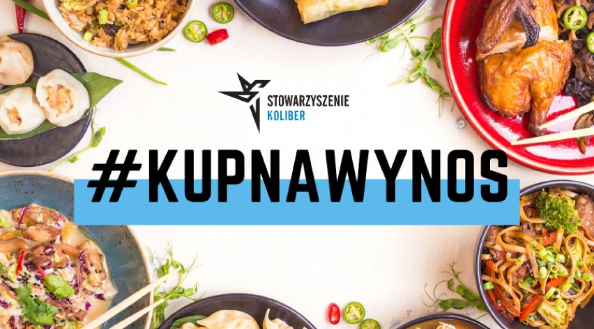 Stowarzyszenie KoLiber inicjuje akcję #KupNaWynos. Celem wsparcie lokalnych restauracji