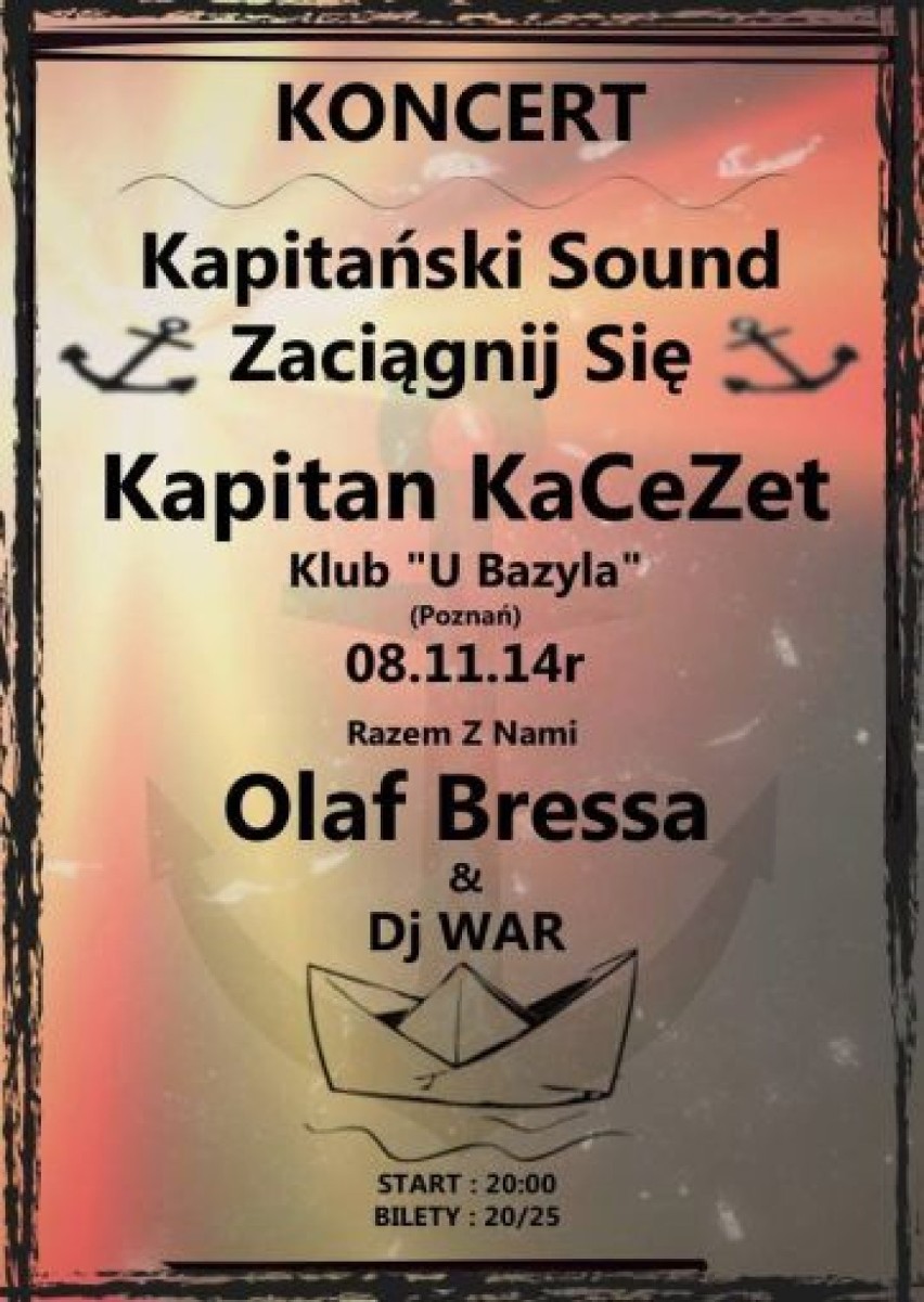 Koncert Kapitan KaCeZet + DJ WAR

"Kapitański Sound” Czyli...