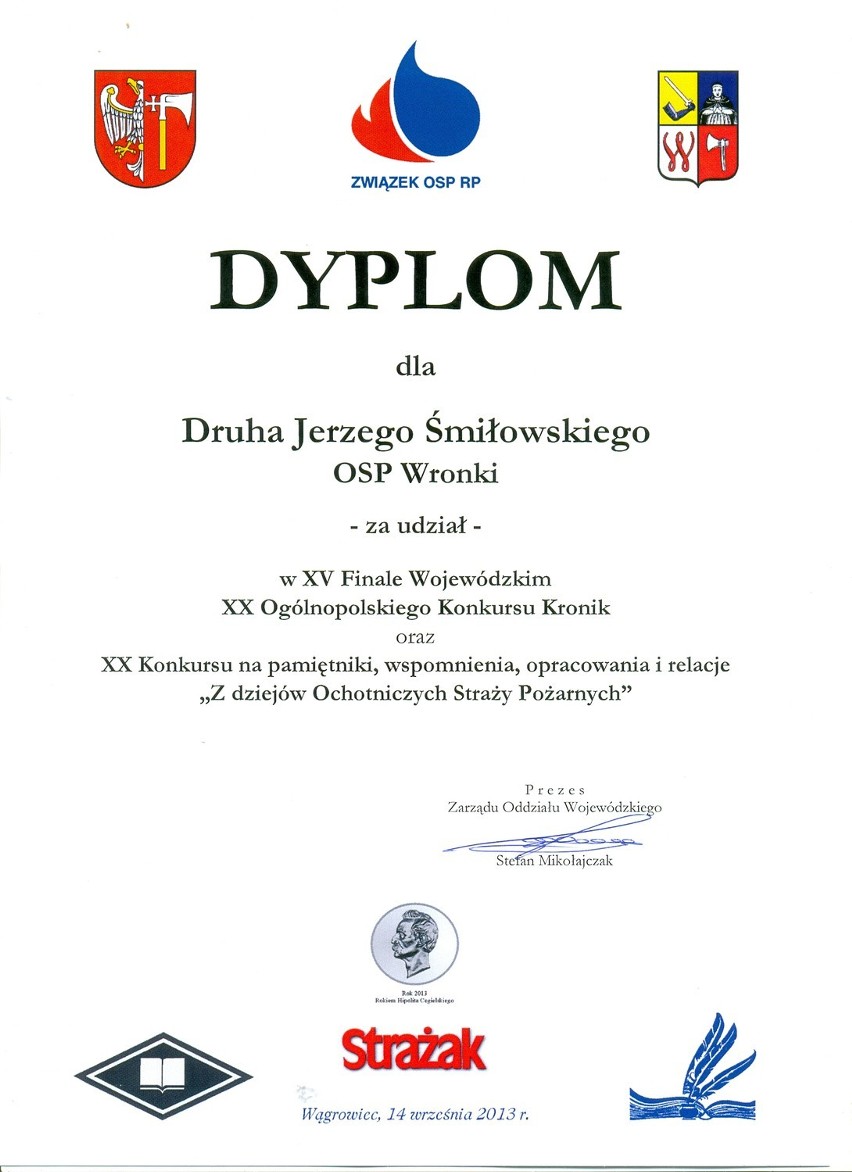Jerzy Śmiłowski otrzymał wyróżnienie za prowadzenie...
