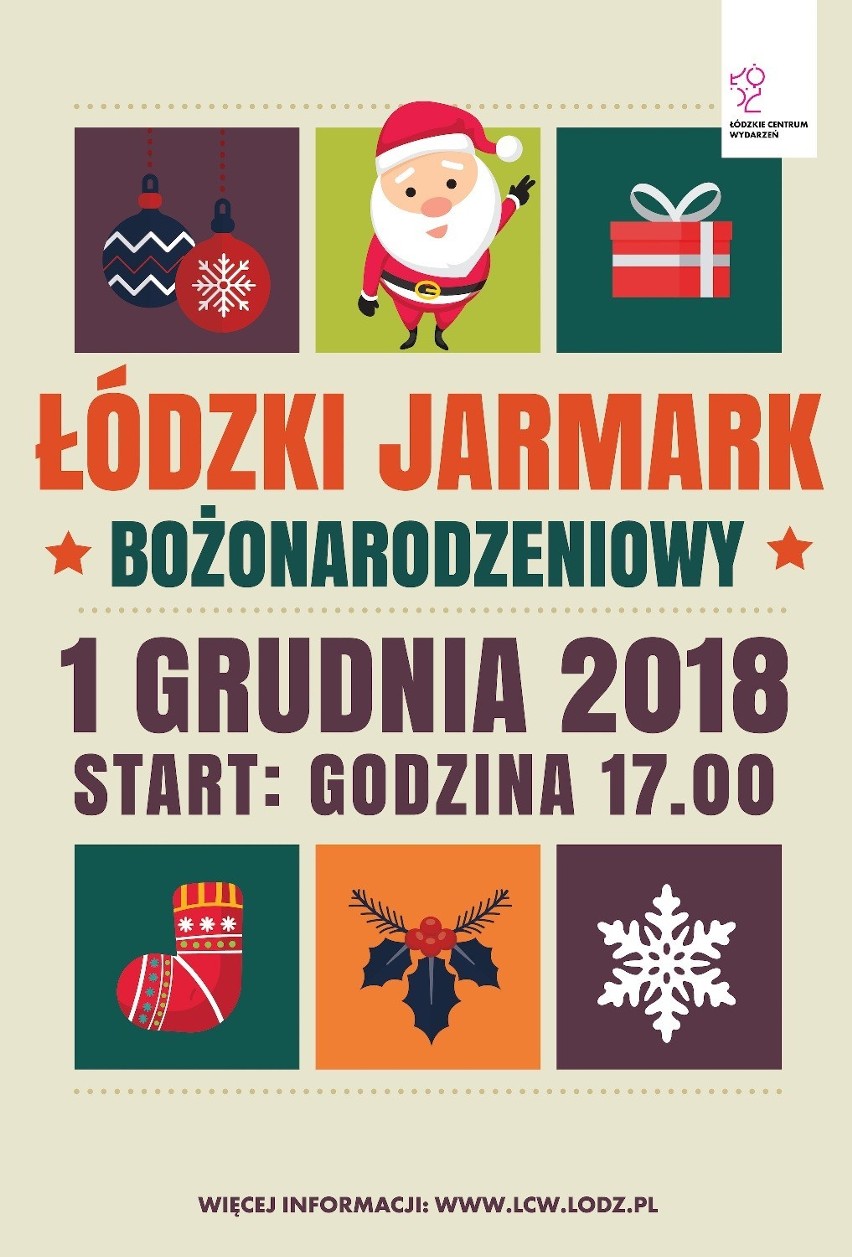 Jarmark Bożonardzeniowy 2018 w Łodzi. Nowe i bogatsze wydanie świątecznego targu na Piotrkowskiej