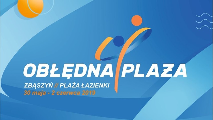 Obłędna Plaża 2019: Festiwal Siatkówki Plażowej czas start!