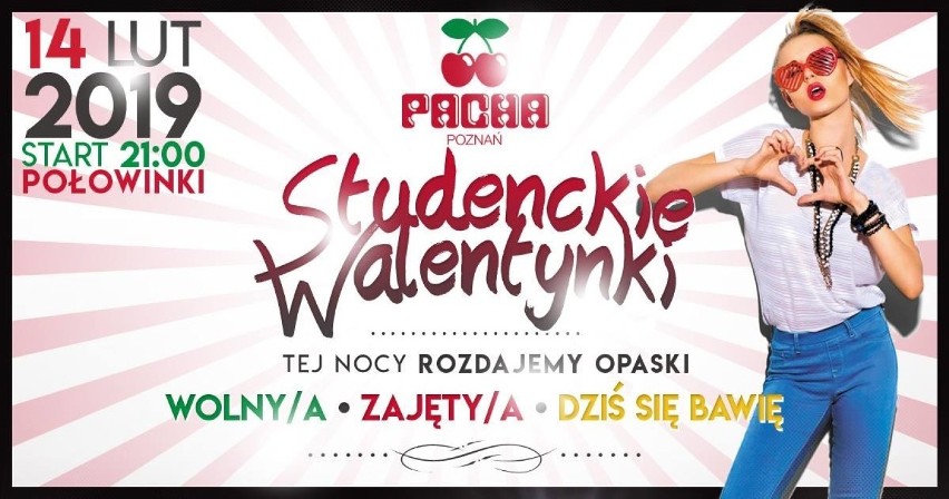 Studenckie Walentynki - Połowinki 

Klub Pacha
ul....