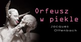 Opera Krakowska odwołuje premierowe przedstawienia "Orfeusza w piekle" w tym tygodniu 