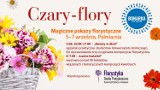 Czary Flory - największe w Krakowie pokazy florystyczne