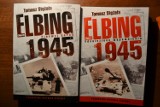 Elbing 1945 - historia dobrze opowiedziana