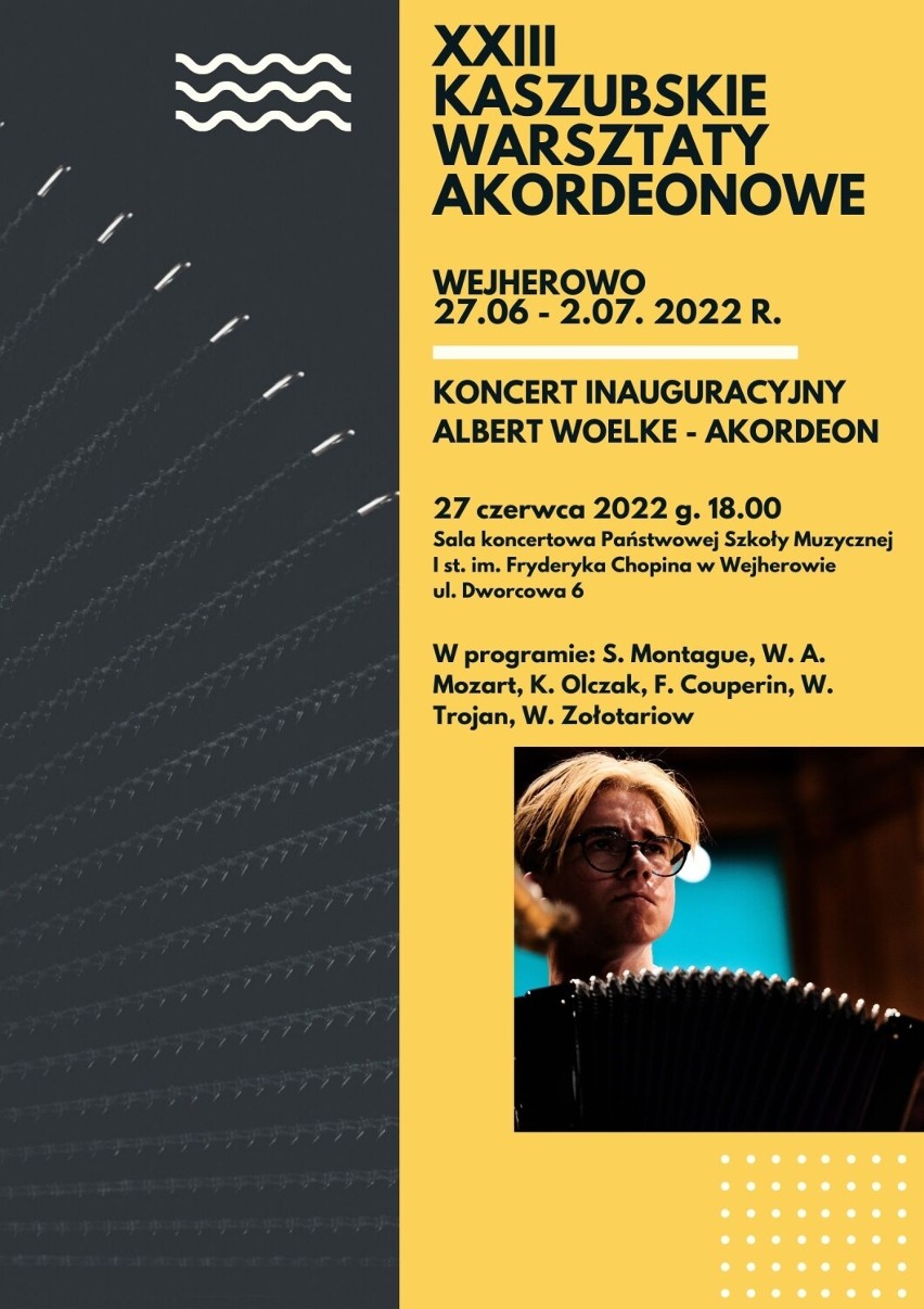 Koncert Alberta Woelke zainauguruje XXIII Kaszubskie Warsztaty Akordeonowe w Państwowej Szkole Muzycznej w Wejherowie | PROGRAM