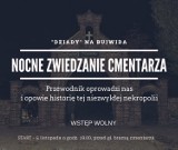Nocne zwiedzanie cmentarza na ul. Bujwida we Wrocławiu