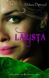 Premiera "Laristy" Melissy Darwood w tym tygodniu