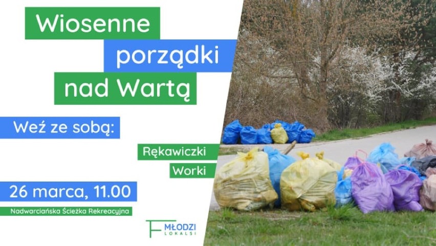 Wiosenne porządki nad Wartą w Koninie. Razem sprawmy, aby było to miejsce bez śmieci!!