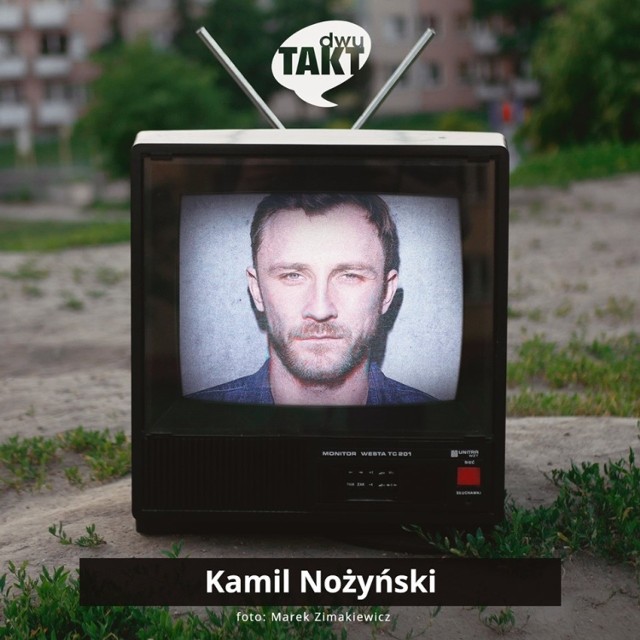 Kamil Nożyński aktor znany z głównej roli w serialu „Ślepnąc od świateł“ spotka się z toruńską publicznością w Dworze Artusa