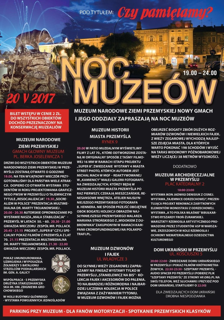 Gmach główny Muzeum Narodowego Ziemi Przemyskiej:
- godz. 19...