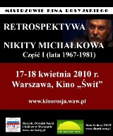 Retrospektywa filmów Nikity Michałkowa już w kwietniu