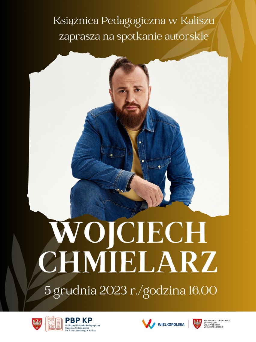 Spotkanie z mistrzem kryminału. Wojciech Chmielarz w Książnicy Pedagogicznej w Kaliszu