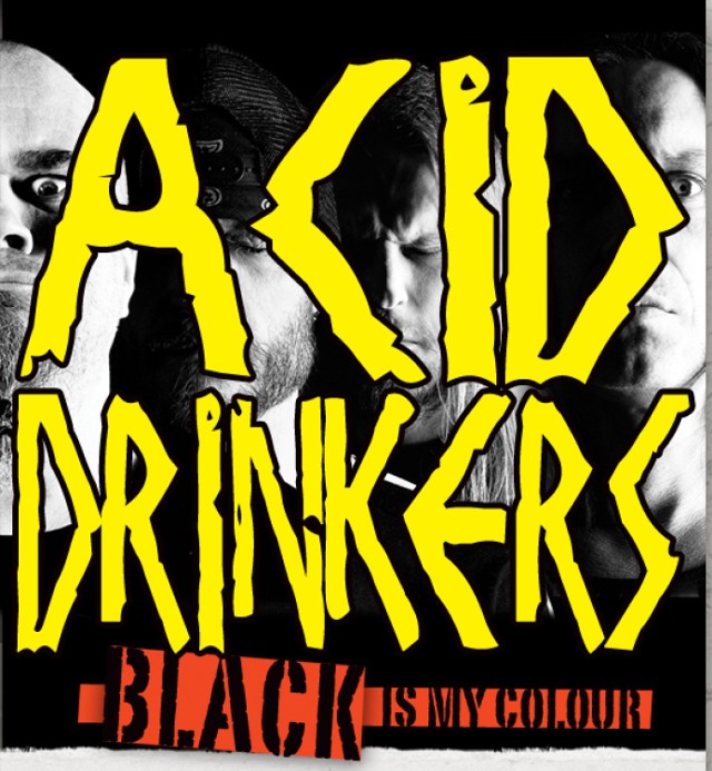 Zespół Acid Drinkers wystąpi w piątek, 21 marca w Klubie Studenckim "Pod Muzami" w Kaliszu. Otwarcie: 20:00. start: 21:00
bilety 35zł/45zł.