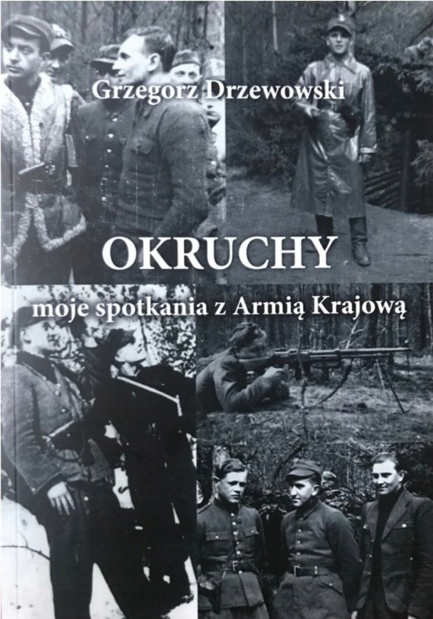 Grzegorz Drzewowski, autor książek o historii walk...
