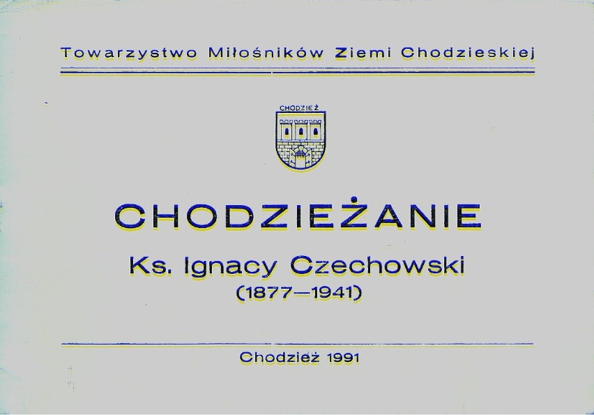 Powstanie wielkopolskie w Chodzieży: Ksiądz Czechowski - społecznik i patriota