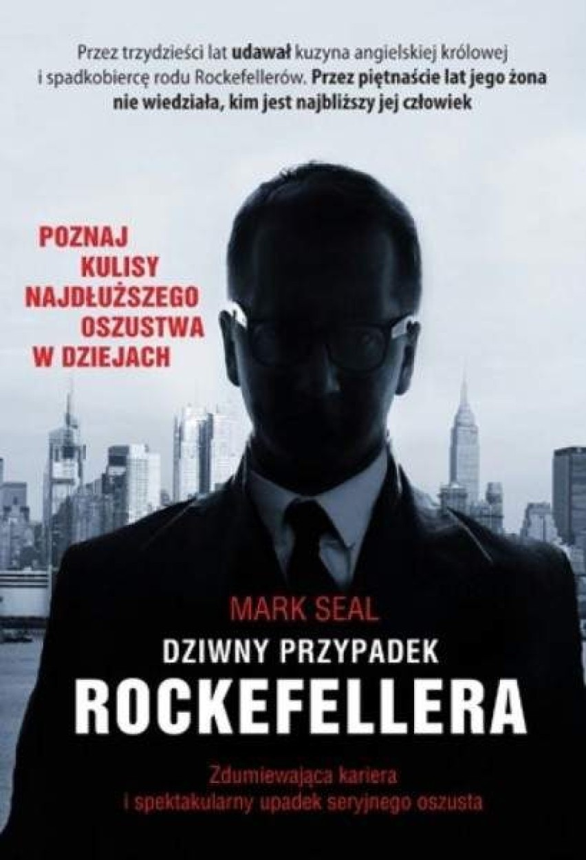 Mark Seal, "Dziwny przypadek Rockefellera"
