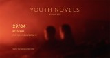  Już w sobotę Youth Novels zagra w Rzeszowskich Piwnicach