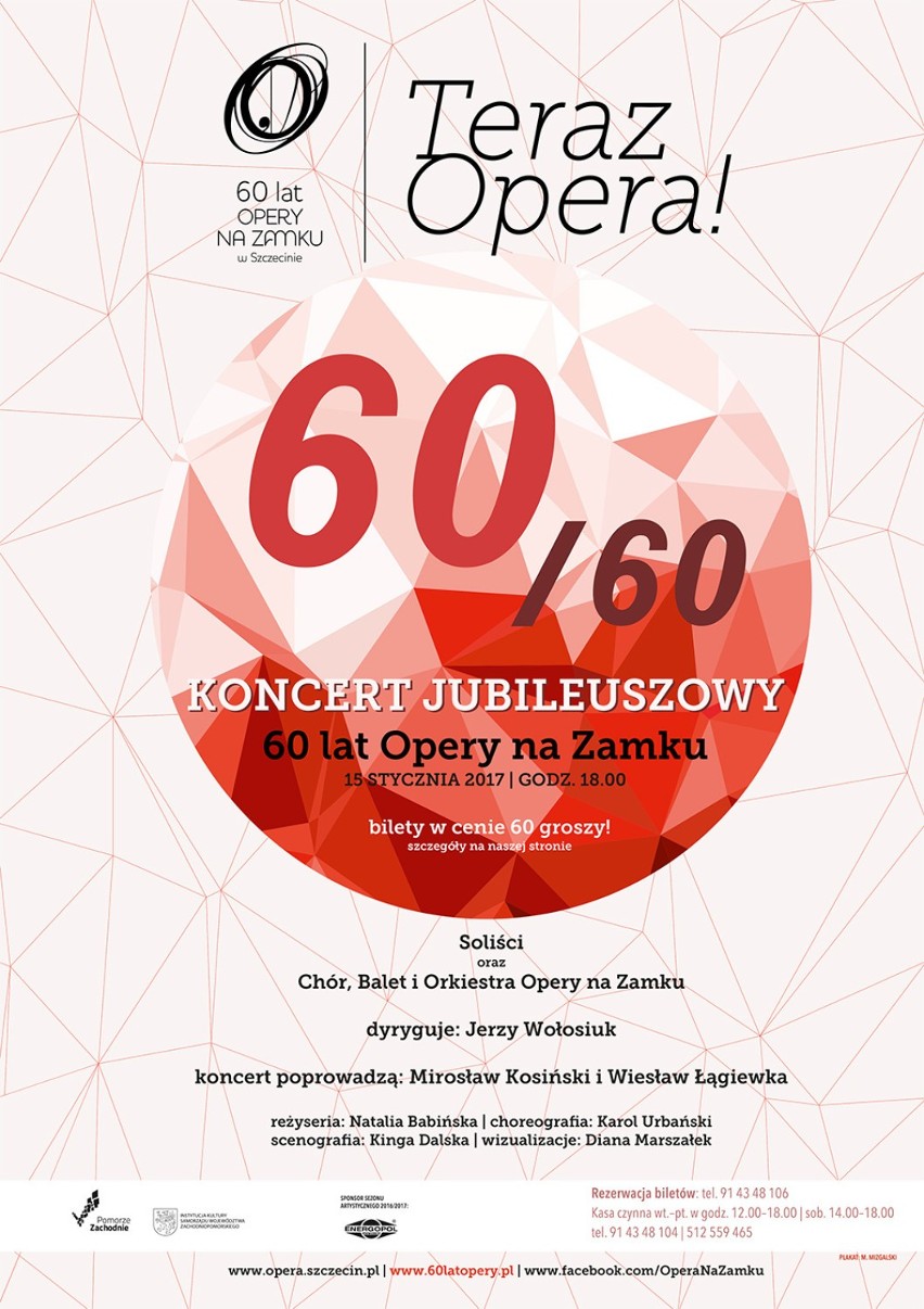 Koncert jubileuszowy Opery na Zamku

Szczecińska Scena...
