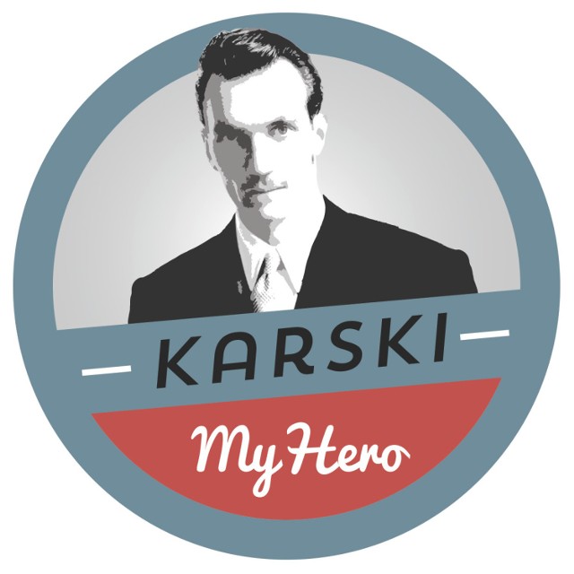 Jan Karski - My Hero