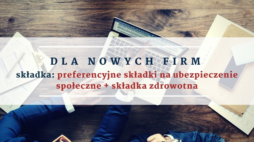 DLA NOWYCH FIRM = 2 lata z niższym ZUSem
Kolejna ulga dla...