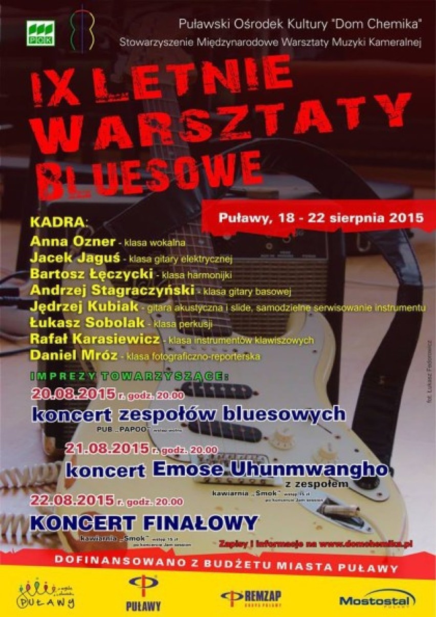 IX Letnie Warsztaty Bluesowe w Puławskim Ośrodku Kultury "Dom Chemika"