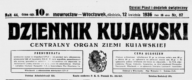 Zapraszamy dziś Państwa na nietypową wycieczkę w czasie   do Inowrocławia w 1936 r. Przewodnikiem będzie nam "Dziennik Kujawski", gazeta wydawana w latach 1893-1939 r. 