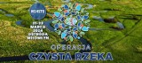 Operacja Czysta Rzeka 2024: W Ostródzie i Miłomłynie razem dla czystego środowiska