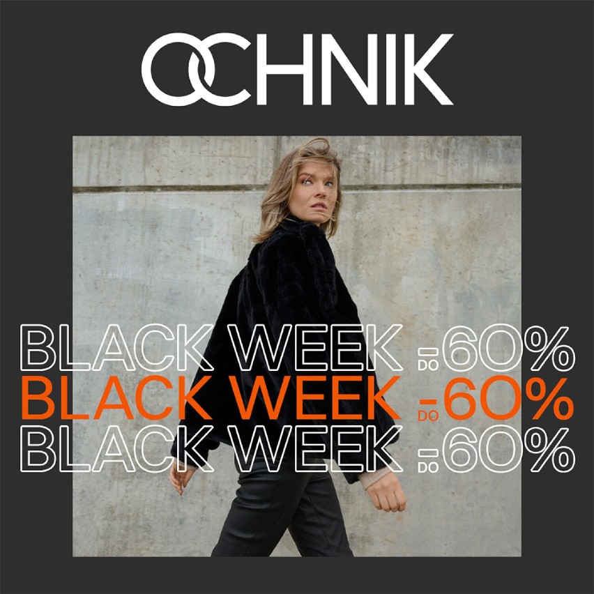 BLACK WEEK w OCHNIK! Rabaty do -60% Skorzystaj z okazji i...