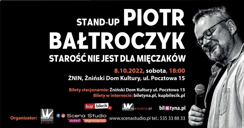 Stand up Piotra Bałtroczyka w Żnińskim Domu Kultury. Bilety...