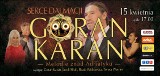 Goran Karan - Serce Dalmacji &quot;Melodie znad Adriatyku&quot; w DMiT w Zabrzu [KONKURS]