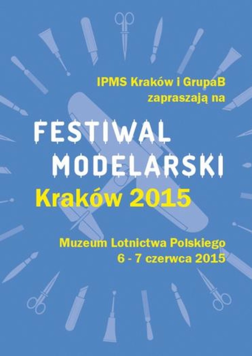 Festiwal Modelarski – Kraków 2015

Muzeum Lotnictwa...