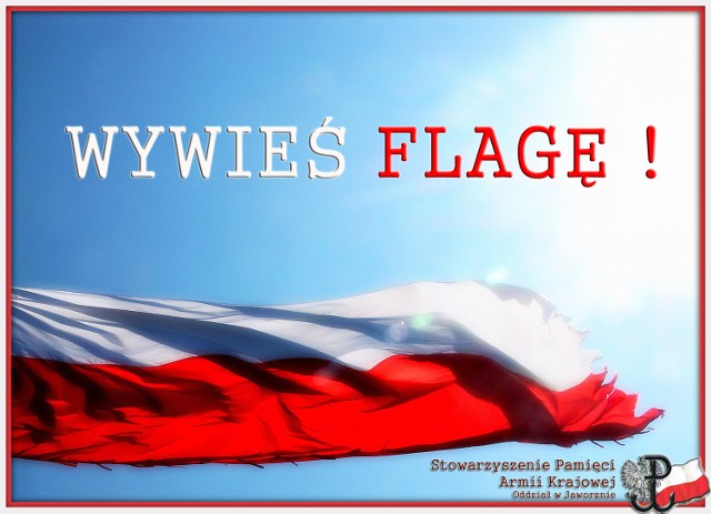 Dzień Flagi w Jaworznie. Zawieś flagę i pokaż swój patriotyzm