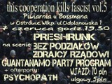 "This Cooperation Kills Fascist" - w sobotę u Bossmana