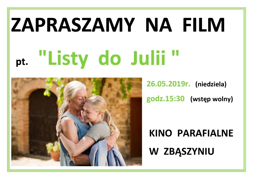 Kino Parafialne w domu katolickim, zaprasza na film "Listy do Julii" 