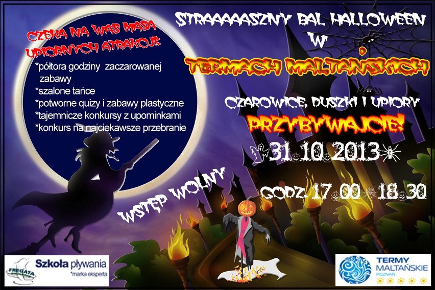 Halloween w Termach Maltańskich
31 października, godz....
