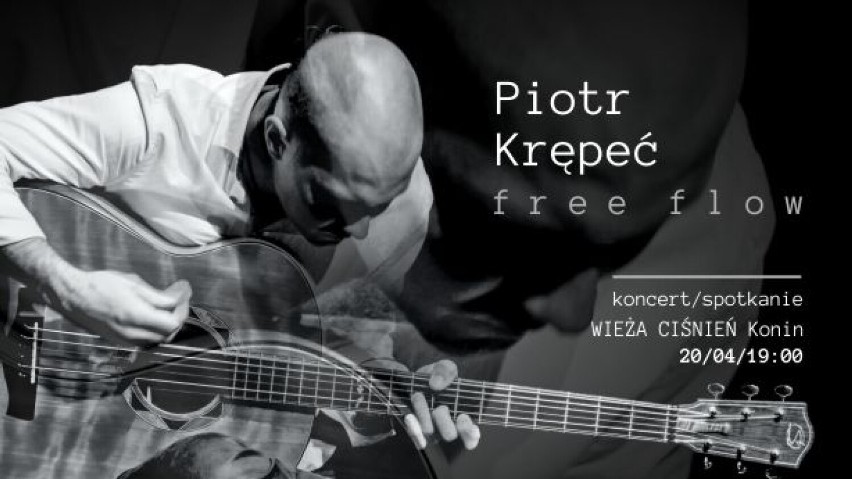 Gitarzysta Piotr Krępeć wystąpi w Koninie. To wybitny muzyk specjalizujący się w fingerstyle