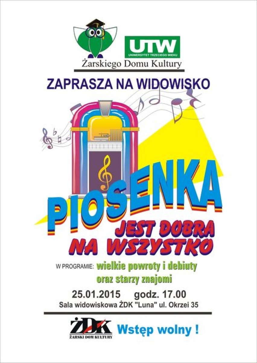 Zapraszamy na Muzyczny Spektakl „Piosenka Jest Dobra Na Wszystko”